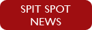 Spit Spot News